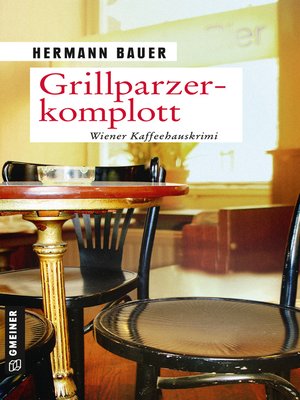 cover image of Grillparzerkomplott
